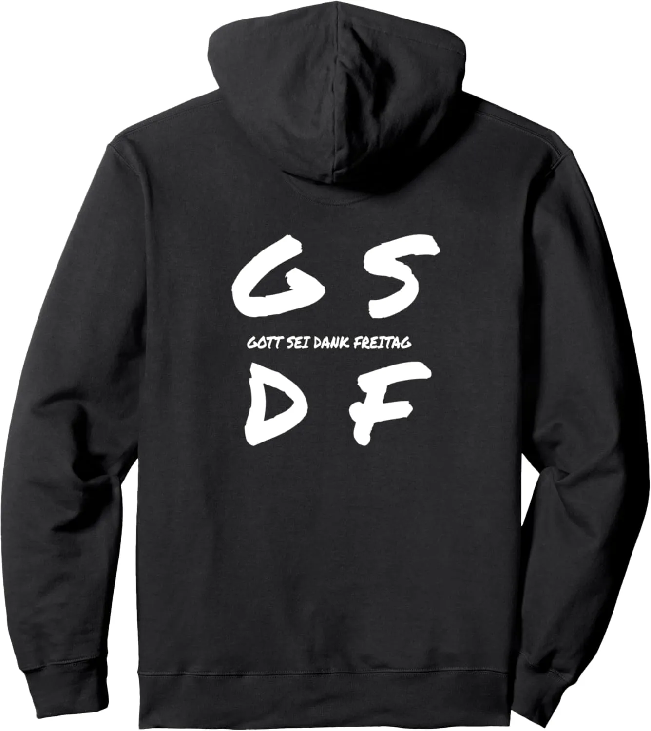 GSDF Gott Sei Dank Freitag Friday Weekday Weekend Pullover Hoodie