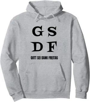 GSDF Gott Sei Dank Freitag Friday Weekday Weekend Pullover Hoodie