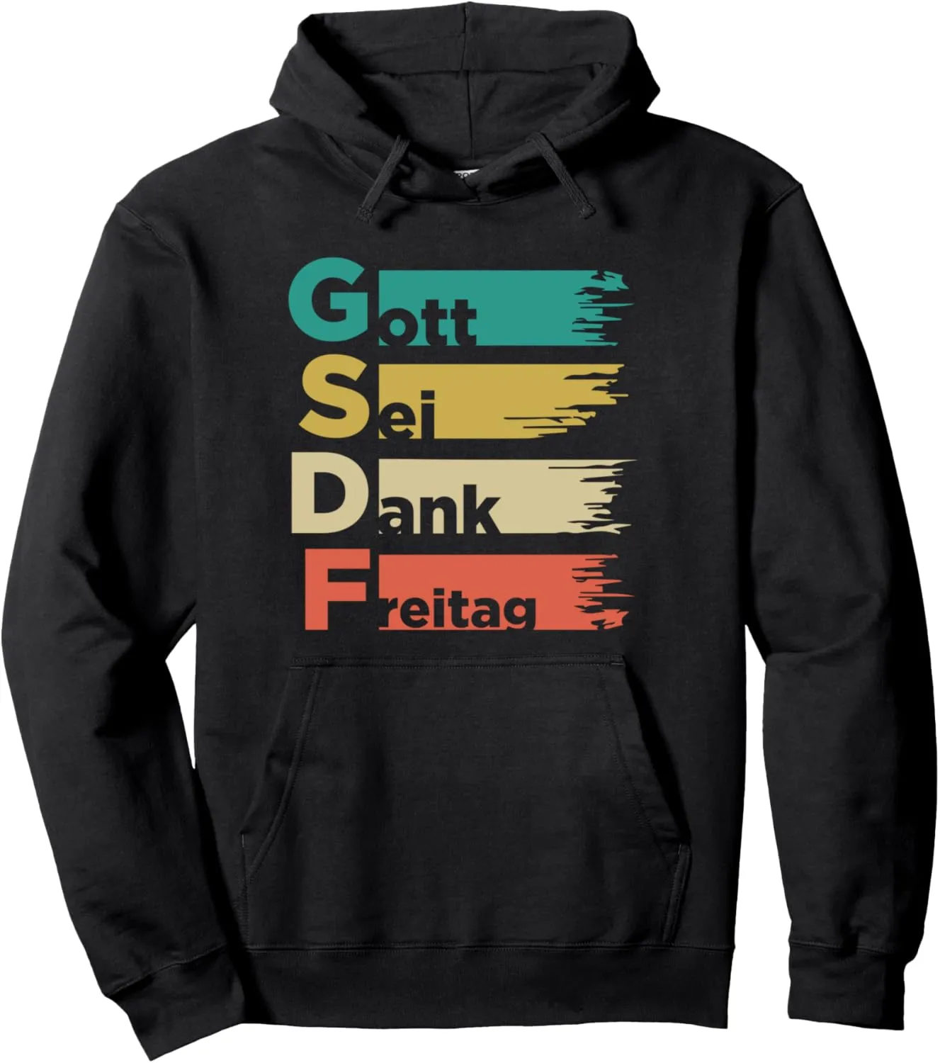 GSDF Gott Sei Dank Freitag Friday Weekday Weekend Pullover Hoodie