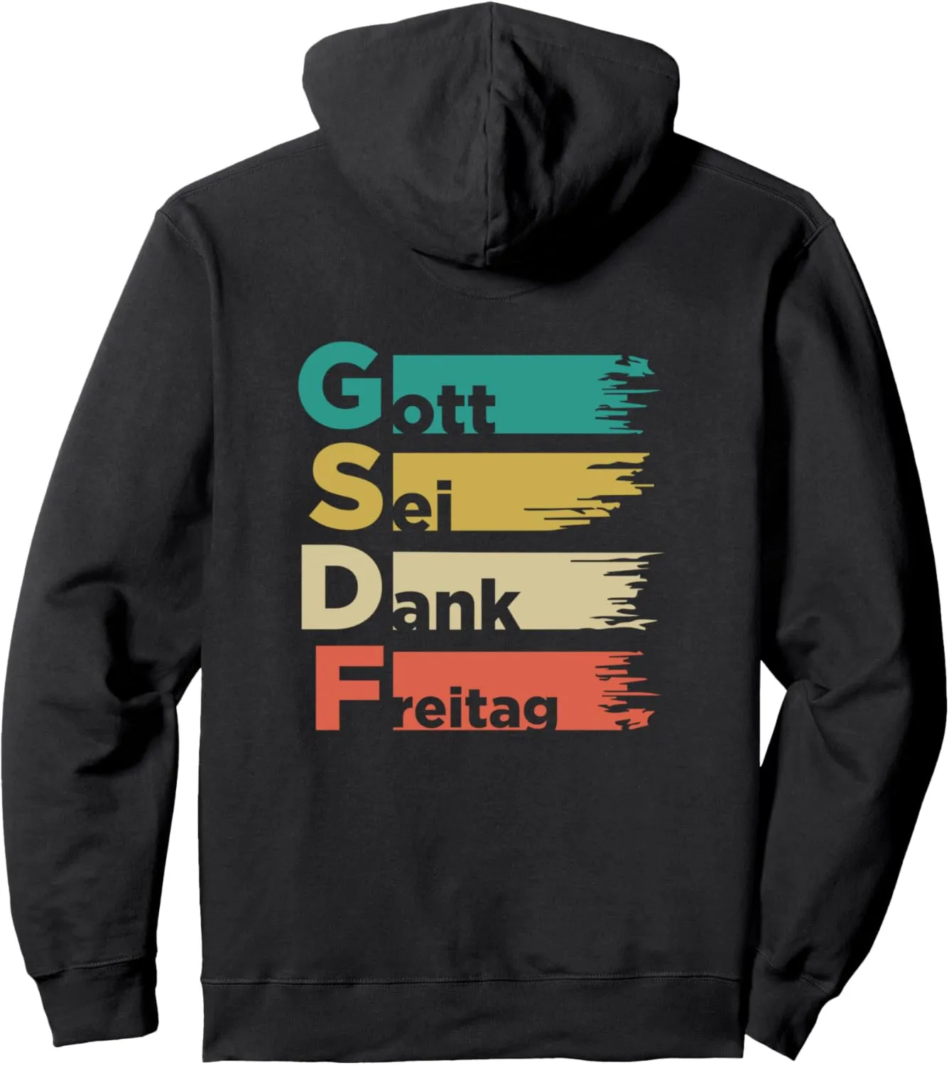 GSDF Gott Sei Dank Freitag Friday Weekday Weekend Pullover Hoodie