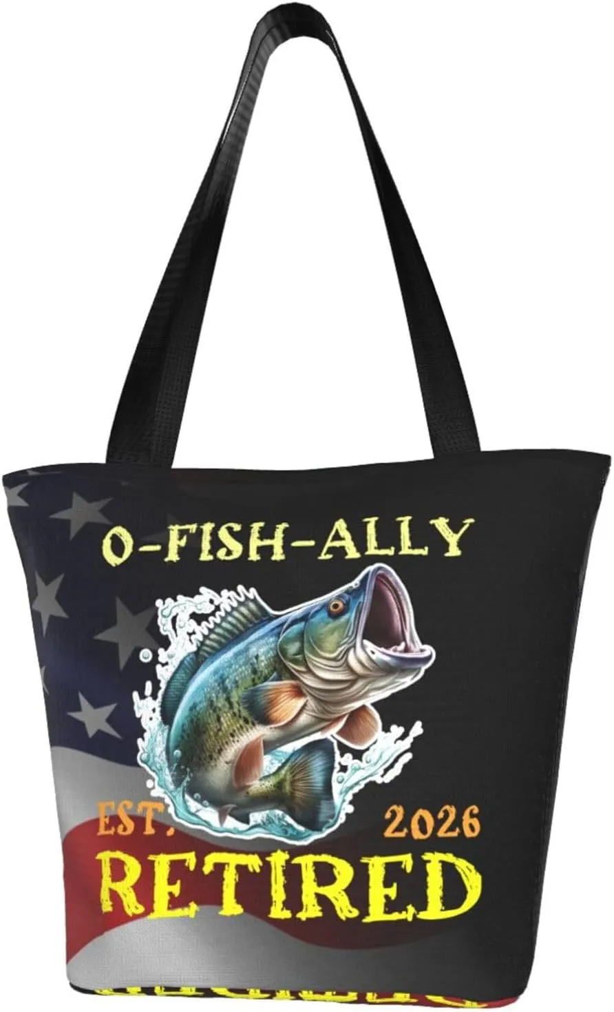 Retirement Fisherman O-Fish-Ally Retired 2026 Fashion Shoulder Bag Large Capacity For Man Or Woman