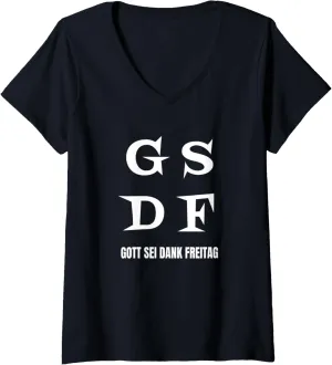 Womens GSDF Gott Sei Dank Freitag Friday Weekday Weekend V-Neck T-Shirt